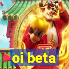 oi beta